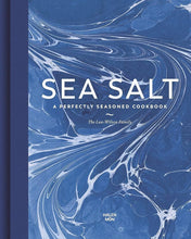 Load image into Gallery viewer, Sea Salt: A Perfectly Seasoned Cookbook