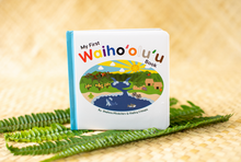 Load image into Gallery viewer, My First Waiho'olu'u Book