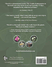 Load image into Gallery viewer, Medicine at Your Feet: Healing Plants of the Hawaiian Kingdom (Volume 1) by David Bruce Leonard