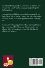 Load image into Gallery viewer, Alice Mongoose and Alistair Rat Book 4: Alice Mongoose and Alistair Rat's Hawaiian Christmas by Mary Pfaff