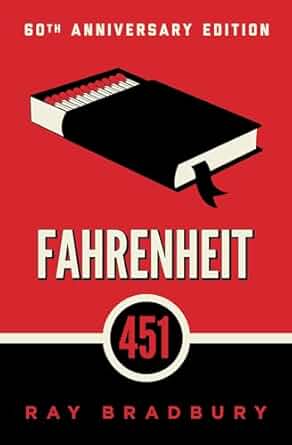 Fahrenheit 451 60th Anniversary Edition by Ray Bradbury