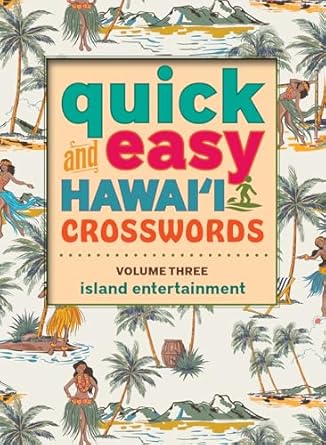 Quick and Easy Hawaii Crosswords, Vol. 3
