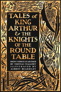 Tales Of King Arthur & The Knights Of ... (Gothic Fantasy)