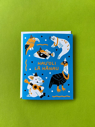 Hau'oli La Hanau Greeting Card