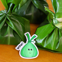Load image into Gallery viewer, Wow Lau Lau! Sticker
