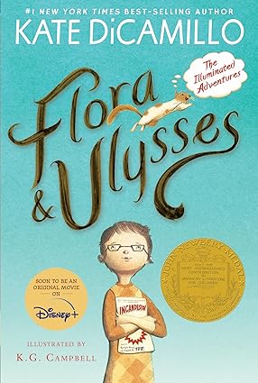Flora and Ulysses: The Illuminated Adventures by Kate DiCamillo