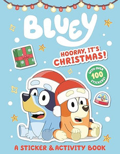 Bluey: Hooray, It's Christmas! (A Sticker & Activity Book)