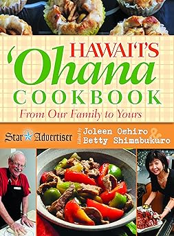 Hawaii's Ohana Cookbook by Joleen Oshiro and Betty Shimabukuro