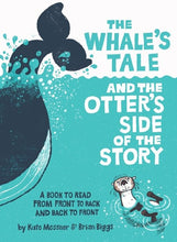 Load image into Gallery viewer, Whale’s Tale and the Otter’s Side of the Story by Kate Messner, illustrated by Brian Biggs
