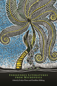 Indigenous Literatures of Micronesian