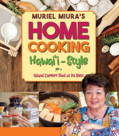 Home Cooking Hawaii-Style by Muriel Miura