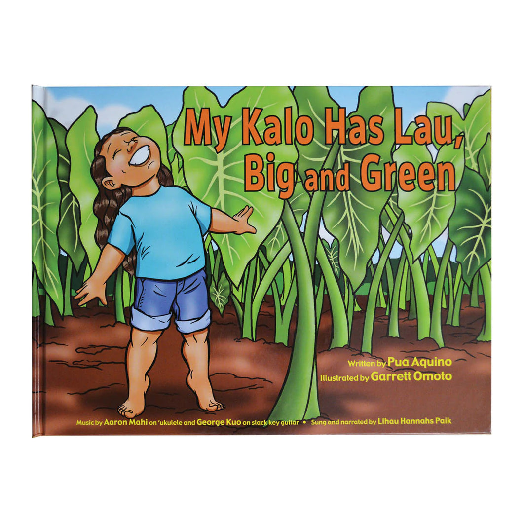 My Kalo Has Lau, Big and Green