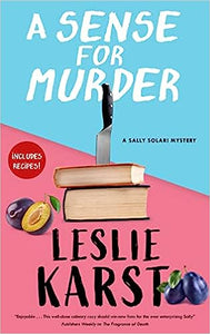 A Sense For Murder by Leslie Karst