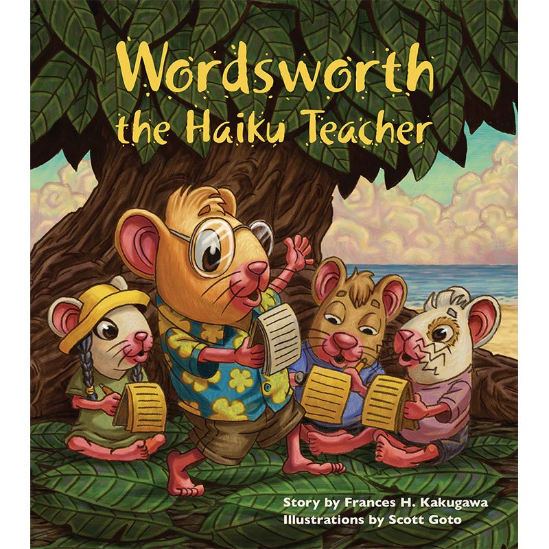 Wordsworth the Haiku Teacher by Frances Kakugawa