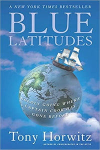 Blue Latitudes by Tony Horwitz