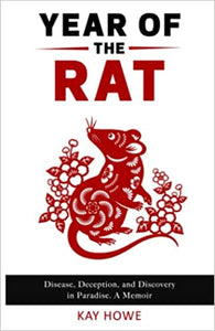 Year of the Rat by Kay Howe