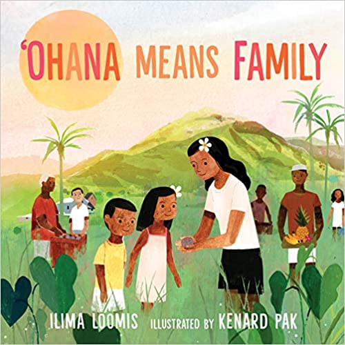 Ohana Means Family (Hardcover) by Loomis Ilima