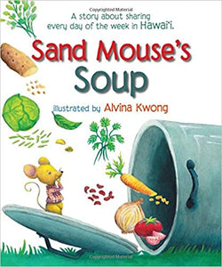 Sand Mouses Soup by BeachHouse Publishing