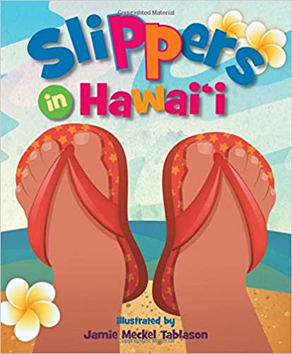 Slippers In Hawaii by BeachHouse Publishing