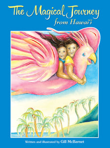 Magical Journey From Hawaii, The by Gill McBarnet