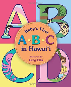 Baby's First ABC in Hawaii by Greg Ellis