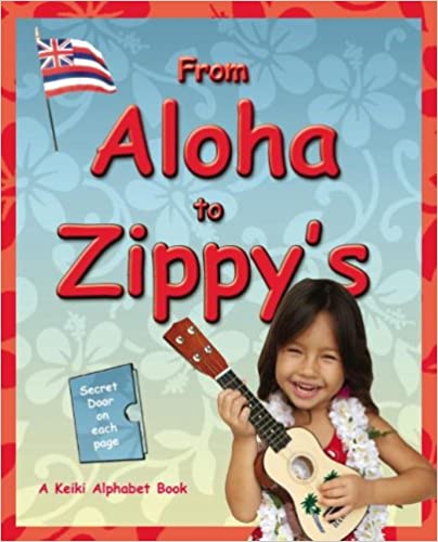From Aloha To Zippys by Carol Colbath