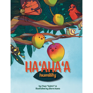 Ha'aha'a (Humility) by Thao "Kale‘a" Le