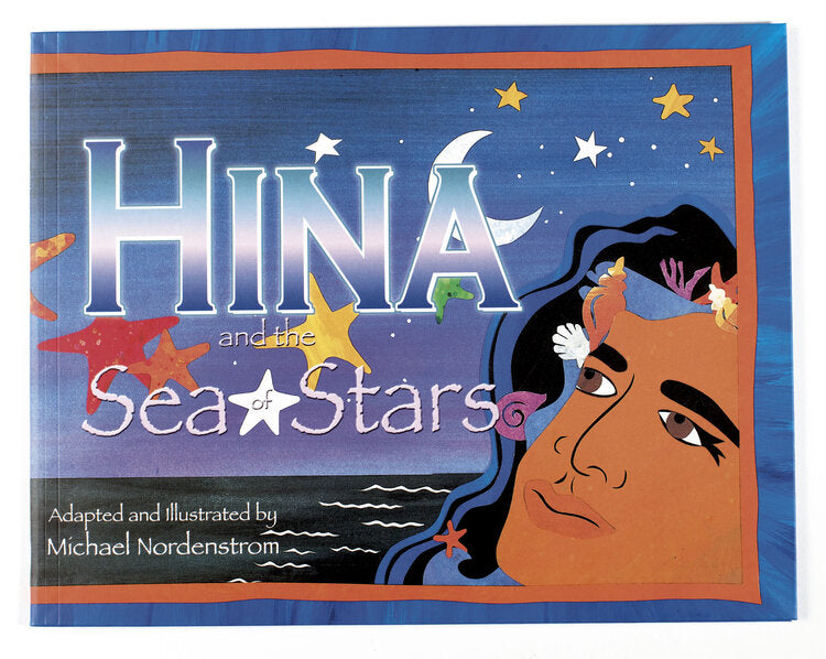 Hina And The Sea Of Stars by Michael Nordenstrom