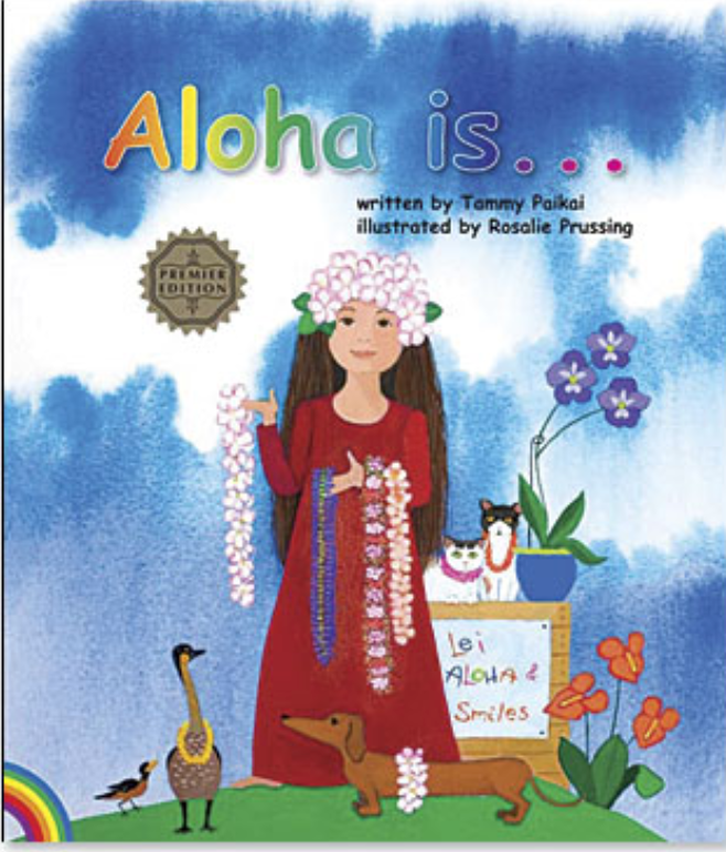 Aloha Is by Tammy Paikai