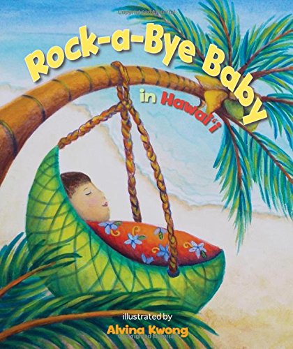 Rock-a-Bye Baby in Hawaii