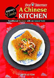 A Chinese Kitchen: Traditional Recipes with an Island Twist