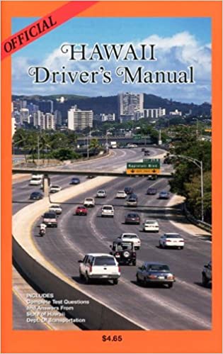 Hawaii Drivers Manual by by Staff of Hawaii State Department of Transportation