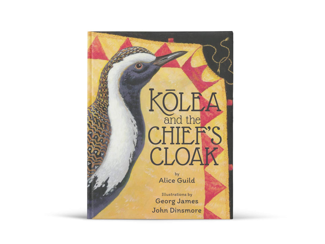 Kolea And The Chief's Cloak by Alice Guild