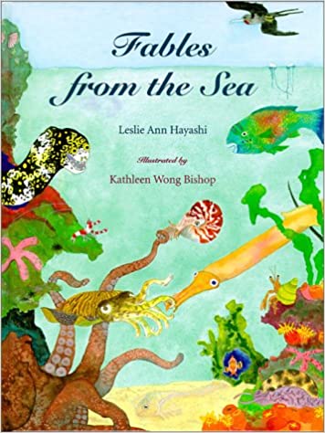 Fables From The Sea by Leslie Ann Hayashi