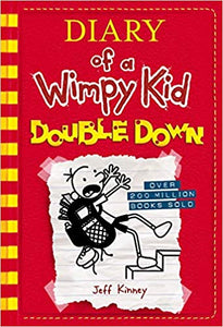 Diary Of A Wimpy Kid 11 Double Down by Jeff Kinney