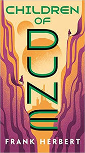 Dune Book 3: Children of Dune by Frank Herbert