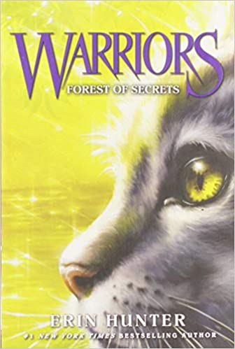 Warriors # 3: Forest Of Secrets by Erin Hunter