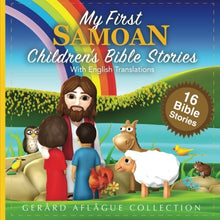 Load image into Gallery viewer, My First Samoan Children&#39;s Bible Stories with English Translations by Gerard Aflague
