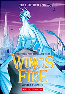 Wings of Fire # 7: Winter Turning by Tui T. Sutherland