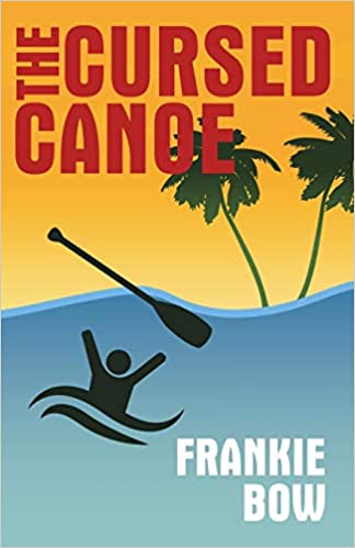 Professor Molly Mysteries: Cursed Canoe by Frankie Bow