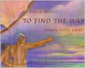 To Find The Way by Susan Nunes