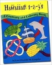 Hawaiian 1-2-3's: A Counting and Coloring Book by Lori Watanabe McLaughlin