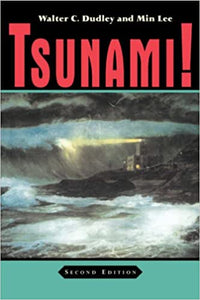 Tsunami!: Second Edition by Walter C. Dudley and Min Lee