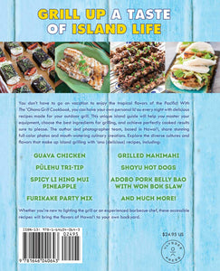 The 'Ohana Grill Cookbook: Easy and Delicious Hawai'i-Inspired Recipes by Adrienne Robillard and Dawn Sakamoto Paiva