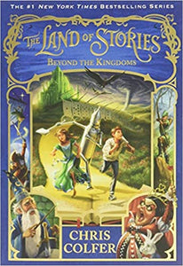 Land Of Stories 4: Beyond The Kingdoms by Chris Colfer