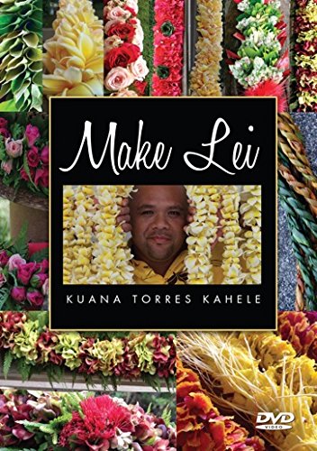 Make Lei (DVD) directed by Dennis Mahaffay; starring Kuana Torres Kahele