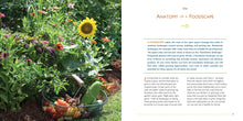 Load image into Gallery viewer, The Foodscape Revolution: Finding a Better Way to Make Space for Food and Beauty in Your Garden by Brie Arthur
