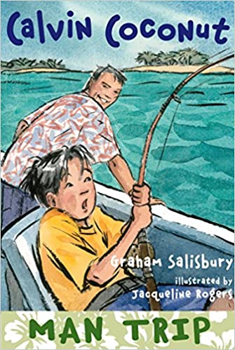 Calvin Coconut: Man Trip by Graham Salisbury