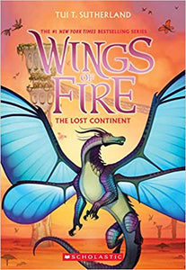 Wings of Fire 11: Lost Continent by Tui T. Sutherland