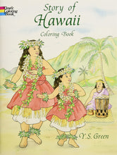 Load image into Gallery viewer, Story of Hawaii Coloring Book by Y. S. Green
